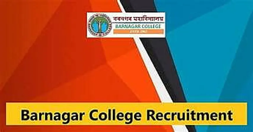 Assam Career: Barnagar College Recruitment 2024 - Assistant Professor Vacancy